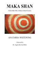 Maka Shan: Volume One: Maka Shan Saga