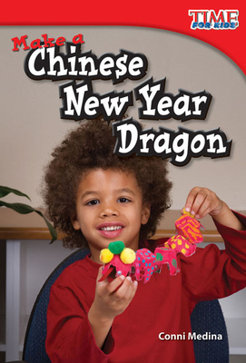 Make a Chinese New Year Dragon - Medina, Conni