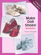 Make Doll Shoes! Fabric - Alexander, Lyn