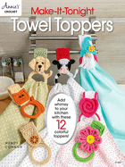 Make-It-Tonight: Towel Toppers: Add Whimsy to Your Kitchen with These 12 Colourful Toppers!