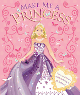 Make Me a Princess