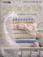 Make One for Baby (Leisure Arts #2756)