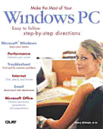 Make the Most of Your Windows PC - Kinkoph, Sherry Willard, and Glenn, Walter J, and Cadenhead, Rogers