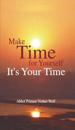 Make Time for Yourself it's Your Time - Wolf, Notker