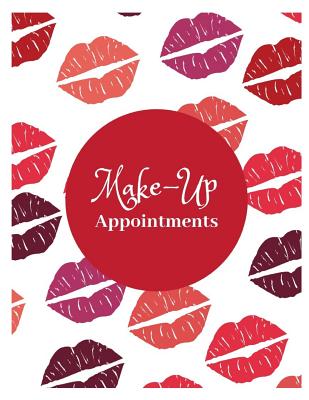 Make-Up Appointments: 2019 Daily Hourly Make-Up Artist Appointment Book - Louise, Sophia