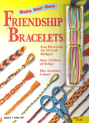 Make Your Own Friendship Bracelets with String in Five Colors - Watermill Press, and Mason, Dew