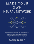 Make Your Own Neural Network