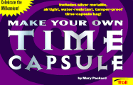 Make Your Own Time Capsule (Trade)