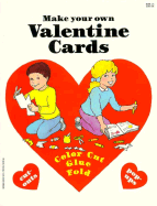 Make Your Own Valentine Cards - Troll Books, and Arnsteen