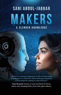 Makers: A Slender Knowledge