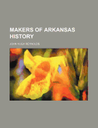 Makers of Arkansas History