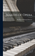 Makers of Opera