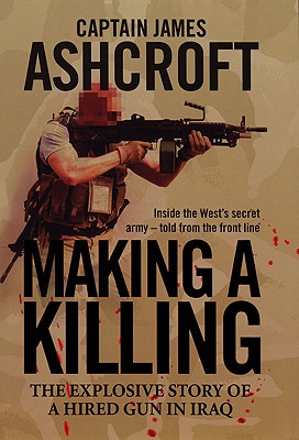 Making a Killing - Ashcroft, James, Cap., and Thurlow, Clifford