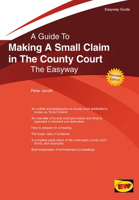 Making a Small Claim in the County Court - Jarrett, Peter