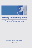 Making Chaplaincy Work: Practical Approaches