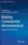 Making Communism Hermeneutical: Reading Vattimo and Zabala