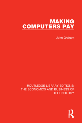 Making Computers Pay - Graham, John