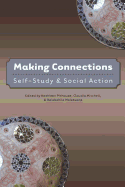 Making Connections: Self-Study and Social Action