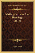 Making Curtains and Hangings (1915)