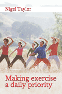 Making exercise a daily priority