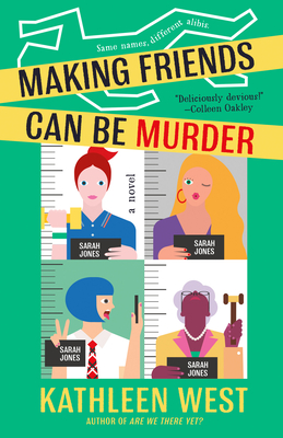 Making Friends Can Be Murder - West, Kathleen