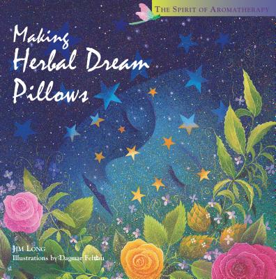 Making Herbal Dream Pillows - Long, Jim