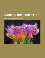 Making Home Profitable