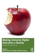 Making Inclusive Higher Education a Reality: Creating a University for All