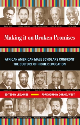 Making it on Broken Promises - Jones, Lee (Editor)