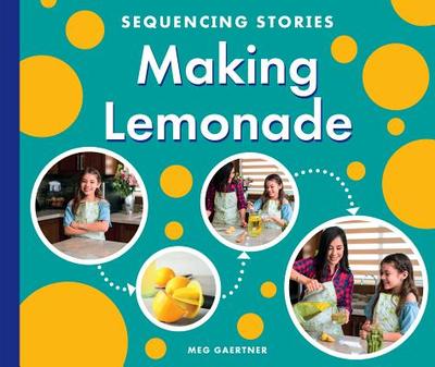 Making Lemonade - Gaertner, Meg