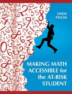 Making Math Accessible for the At-Risk Student: Grades 7-12