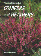 Making Most of Conifers & Heathers