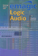 Making Music with Emagic Logic Audio