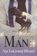 Making of a Man II