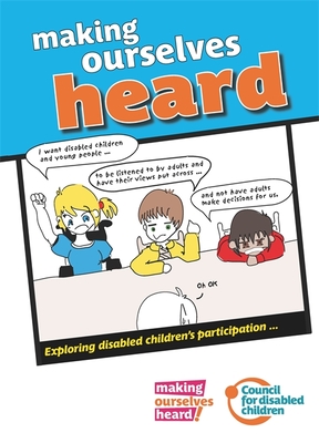Making Ourselves Heard: Exploring Disabled Children's Participation - Martin, Kate