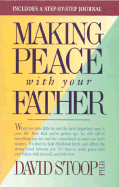 Making Peace with Your Father