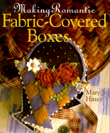 Making Romantic Fabric-Covered Boxes