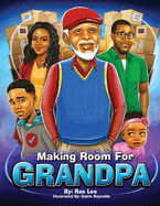 Making Room for Grandpa