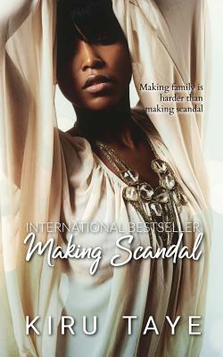 Making Scandal - Taye, Kiru