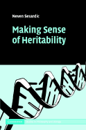 Making Sense of Heritability