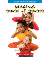 Making Sense of Senses - Roth, Jennifer A (Consultant editor)