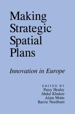 Making Strategic Spatial Plans - Healey, Patsy (Editor)