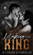 Making the King: The Cruz Kings MC