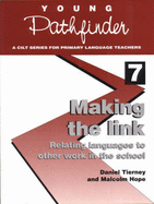 Making the Link: Relating Languages to Other Work in the School