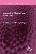 Making the Most of Your Inspection: Primary