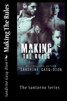 Making the Rules: The Santorno Series - Gasq-Dion, Sandrine, and Jacobson, Jennifer (Editor), and Jacen, Kris (Editor)