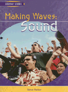 Making Waves: Sound