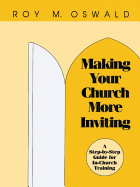 Making Your Church More Inviting: A Step-By-Step Guide for In-Church Training