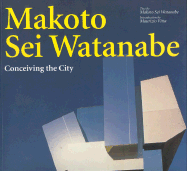 Makoto SEI Watanabe - Watanabe, Makoto S, and Vitta, Maurizio (Adapted by)