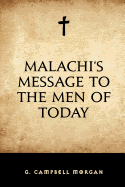 Malachi's Message to the Men of Today